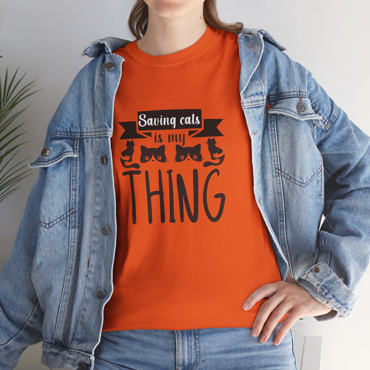 Saving Cats Is My Thing Cotton Tee