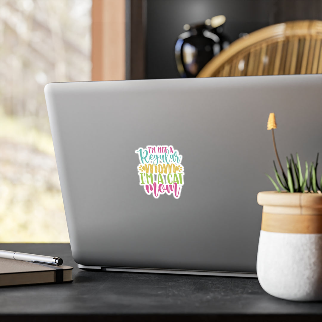 Cat Mom Not Regular Mom Sticker