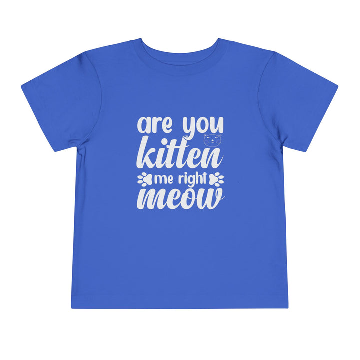 Kitten Me Right Meow Toddler Tee