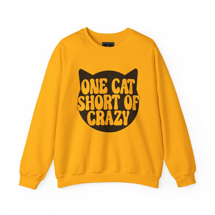 One Cat Short of Crazy Crewneck Sweatshirt