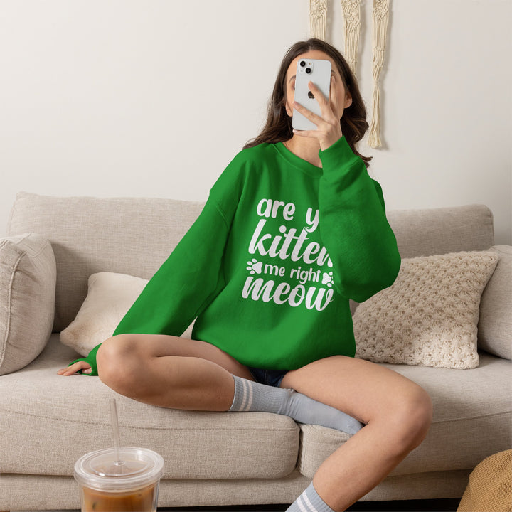 Kitten Me Right Meow Crewneck Sweatshirt