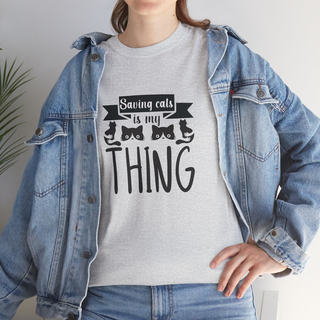 Saving Cats Is My Thing Cotton Tee