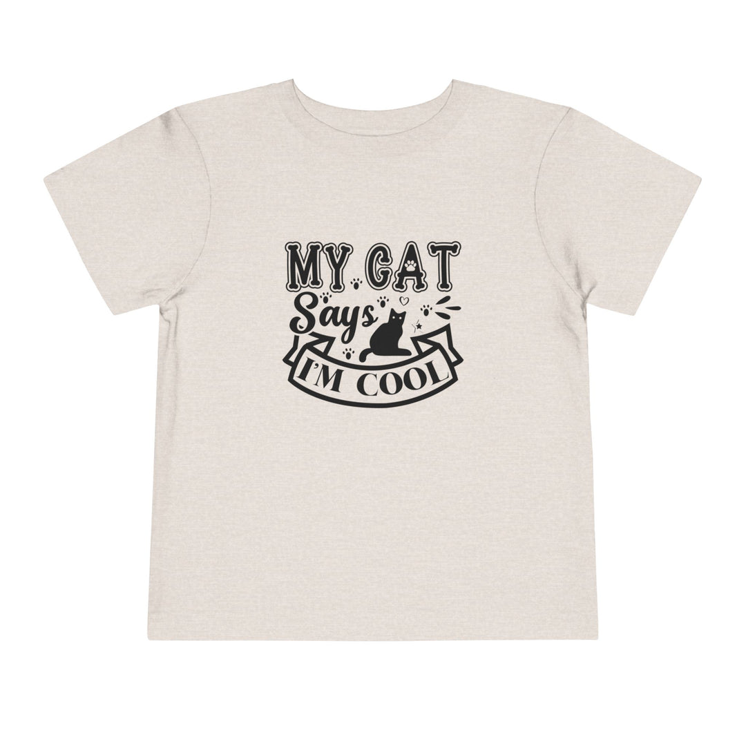 My Cat Says I'm Cool Toddler Tee