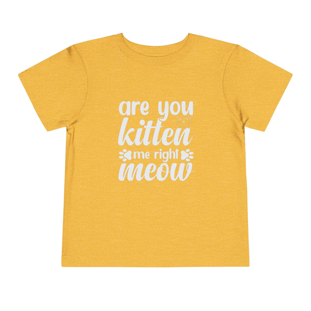Kitten Me Right Meow Toddler Tee
