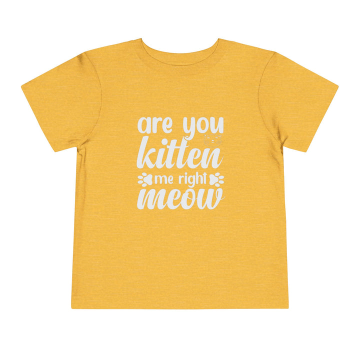 Kitten Me Right Meow Toddler Tee