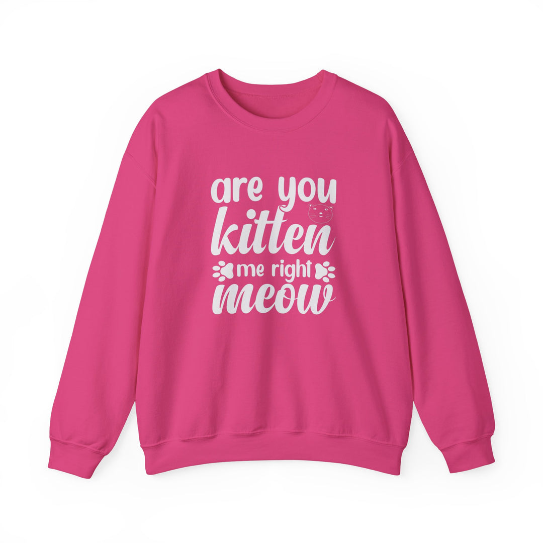 Kitten Me Right Meow Crewneck Sweatshirt