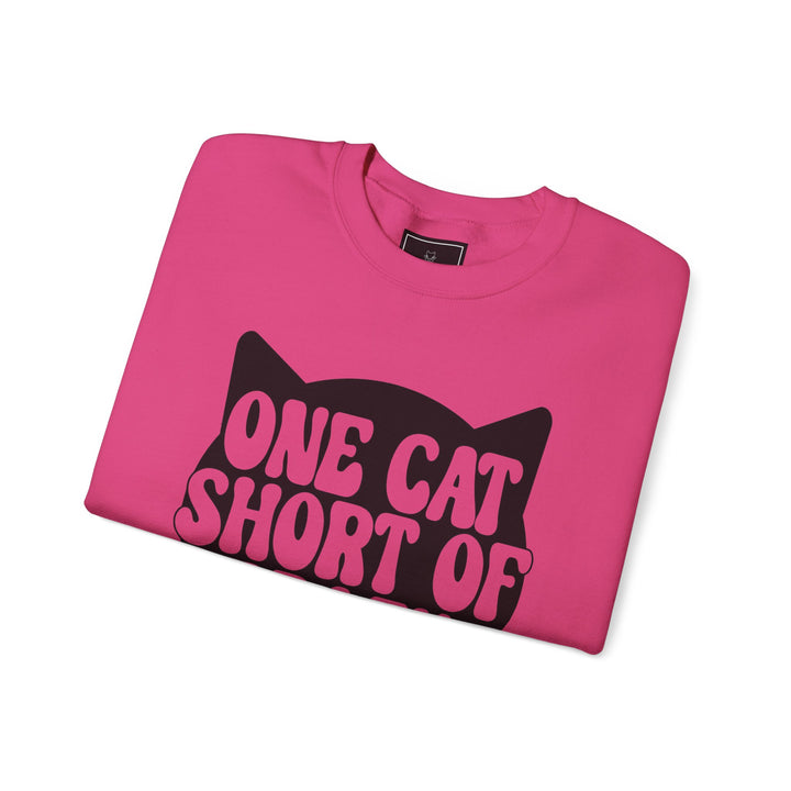One Cat Short of Crazy Crewneck Sweatshirt