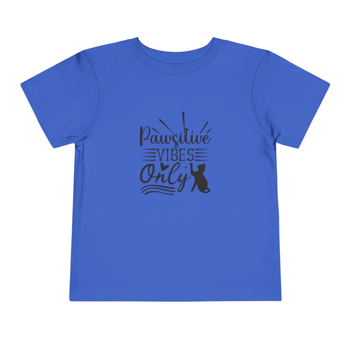 Pawsitive Vibes Toddler Tee