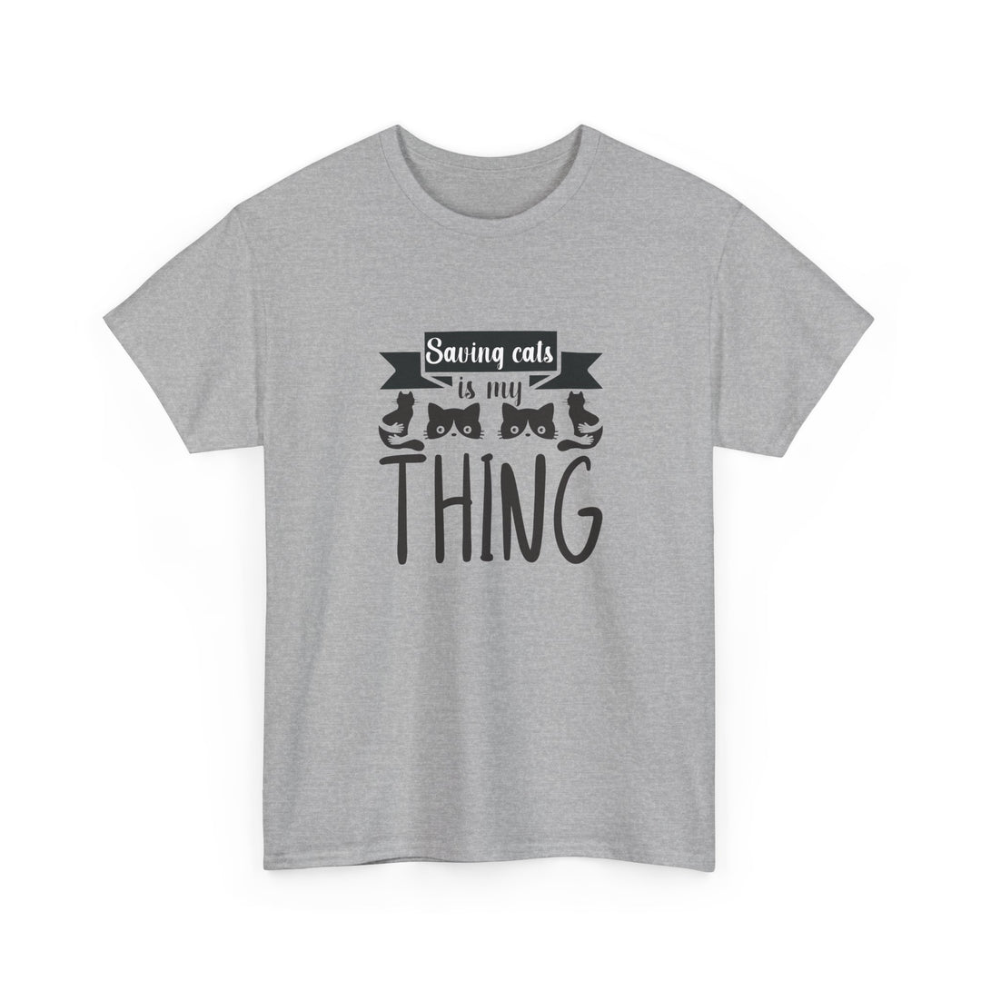 Saving Cats Is My Thing Cotton Tee