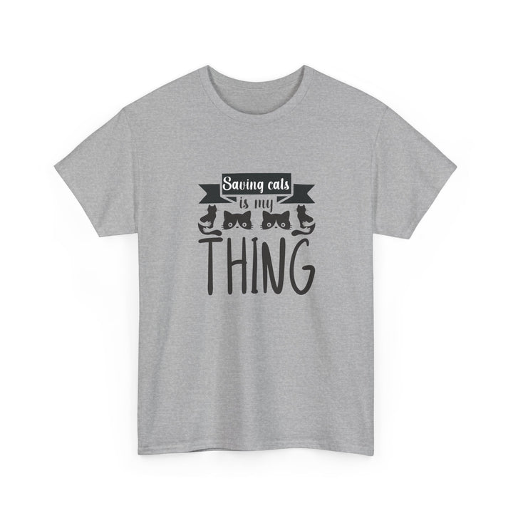 Saving Cats Is My Thing Cotton Tee