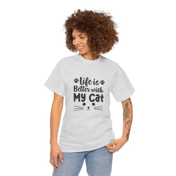 Life Is Better With My Cat T-Shirt
