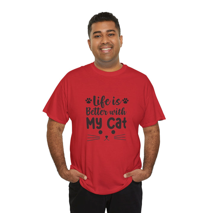 Life Is Better With My Cat T-Shirt