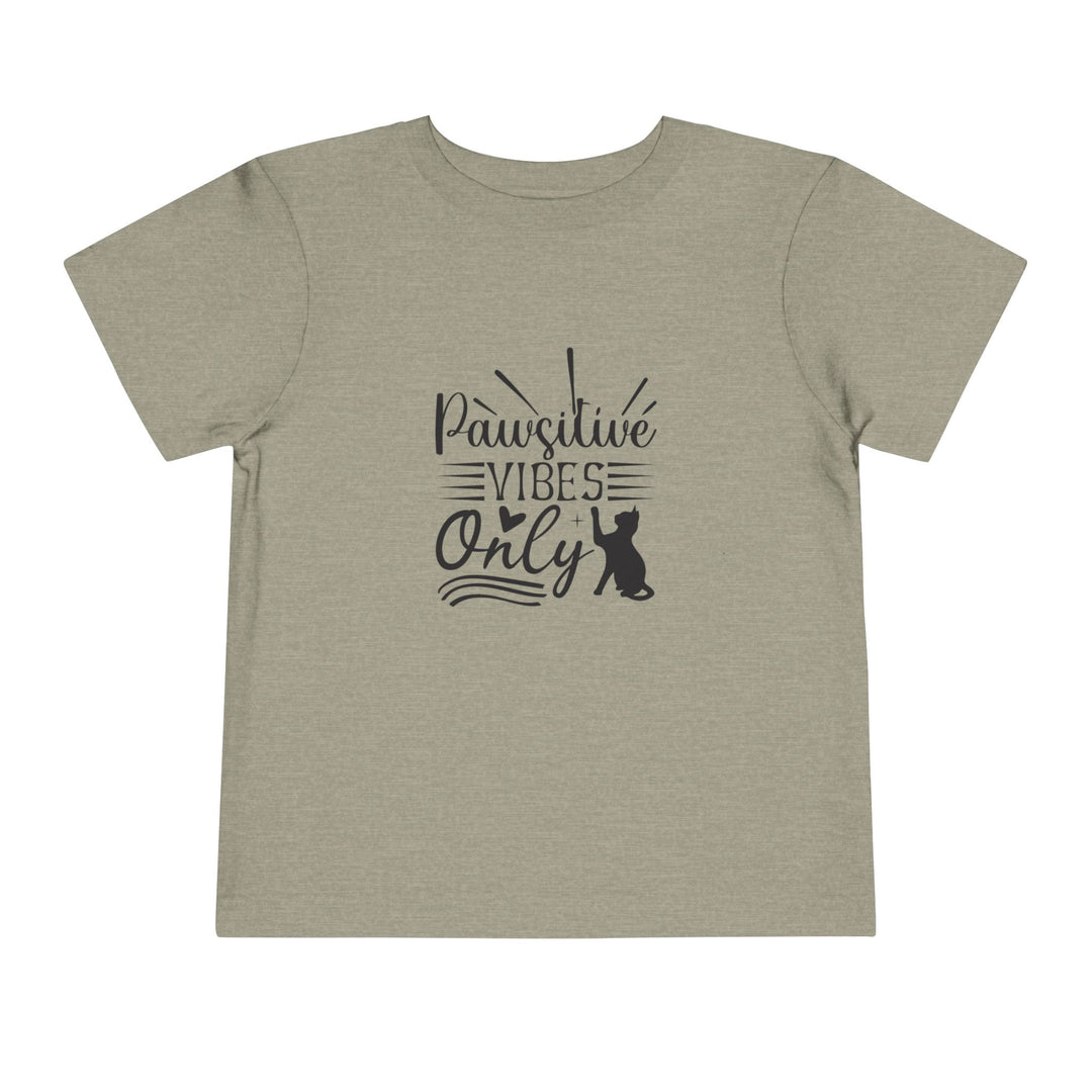 Pawsitive Vibes Toddler Tee