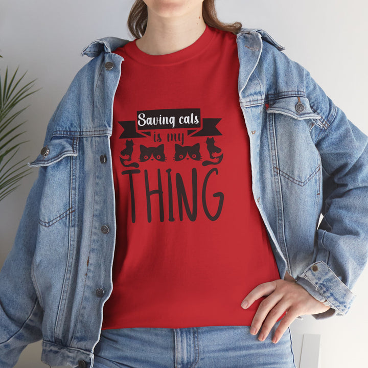 Saving Cats Is My Thing Cotton Tee