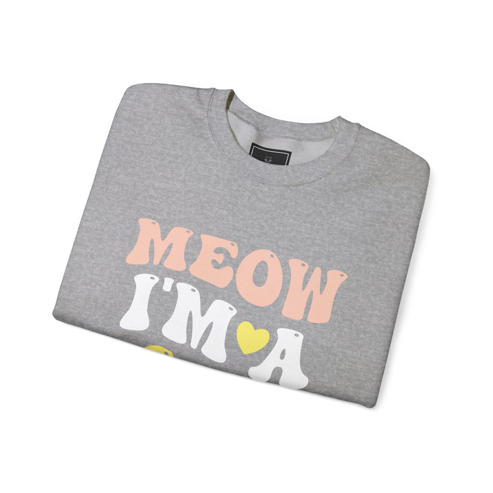 Meow I'm A Cat Unisex Crewneck Sweatshirt