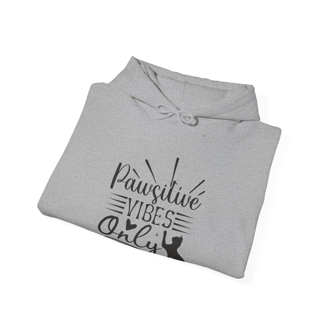 Pawsitive Vibes Hooded Sweatshirt