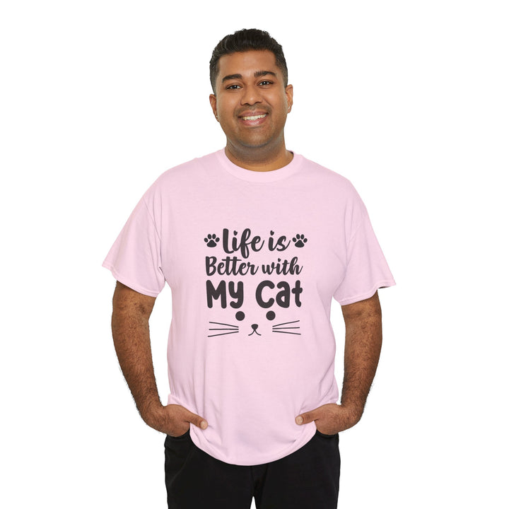 Life Is Better With My Cat T-Shirt