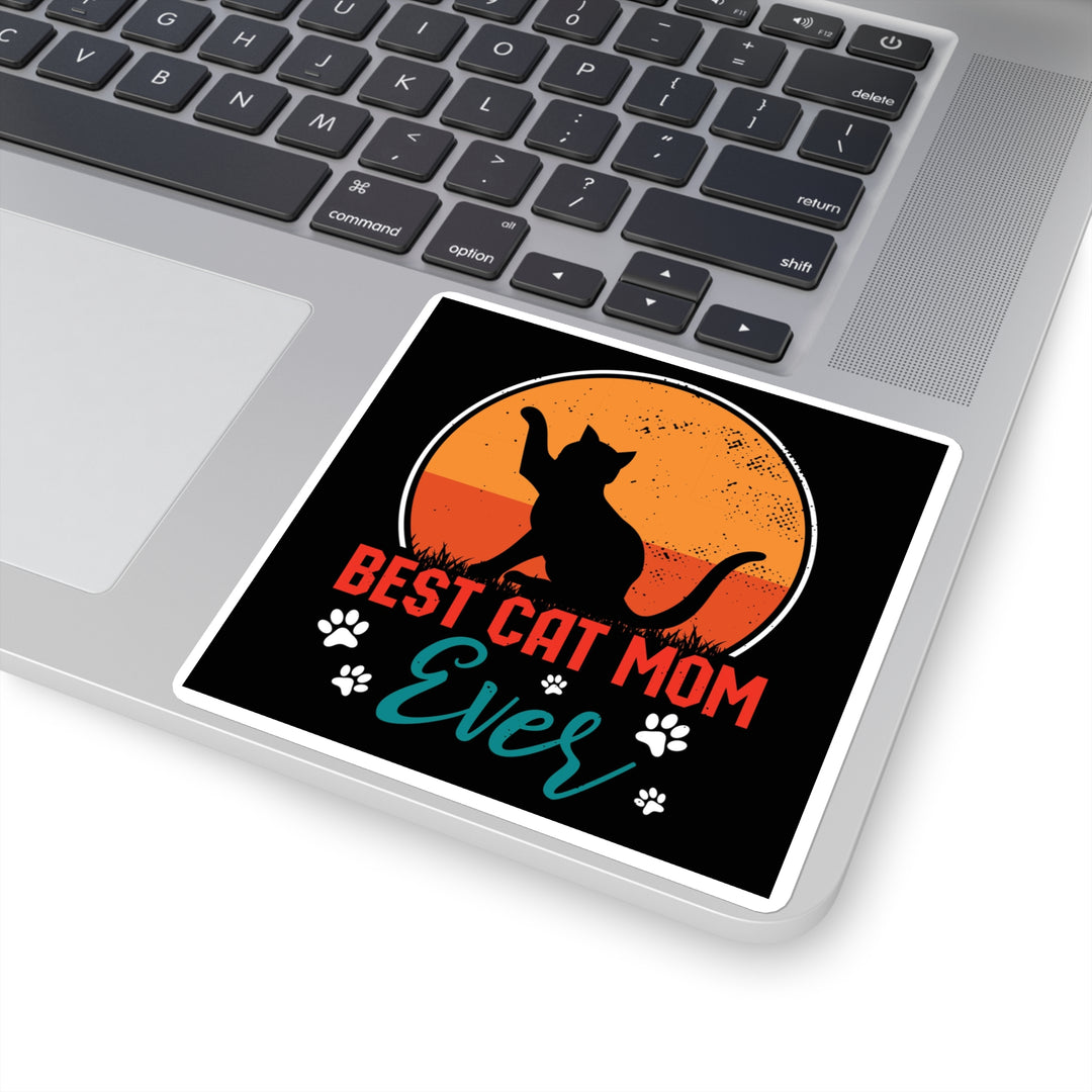Best Cat Mom Ever Square Sticker