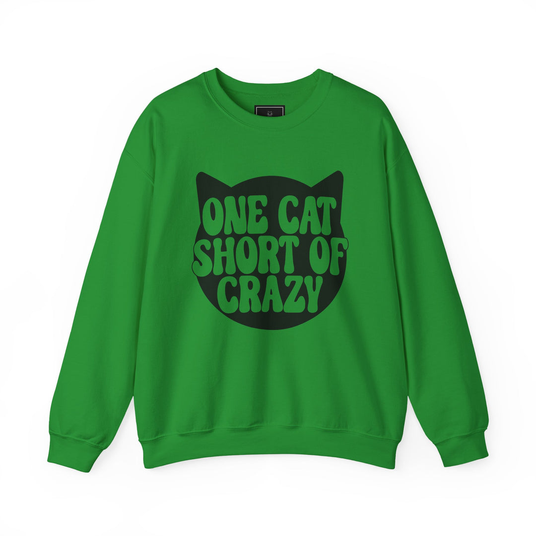 One Cat Short of Crazy Crewneck Sweatshirt