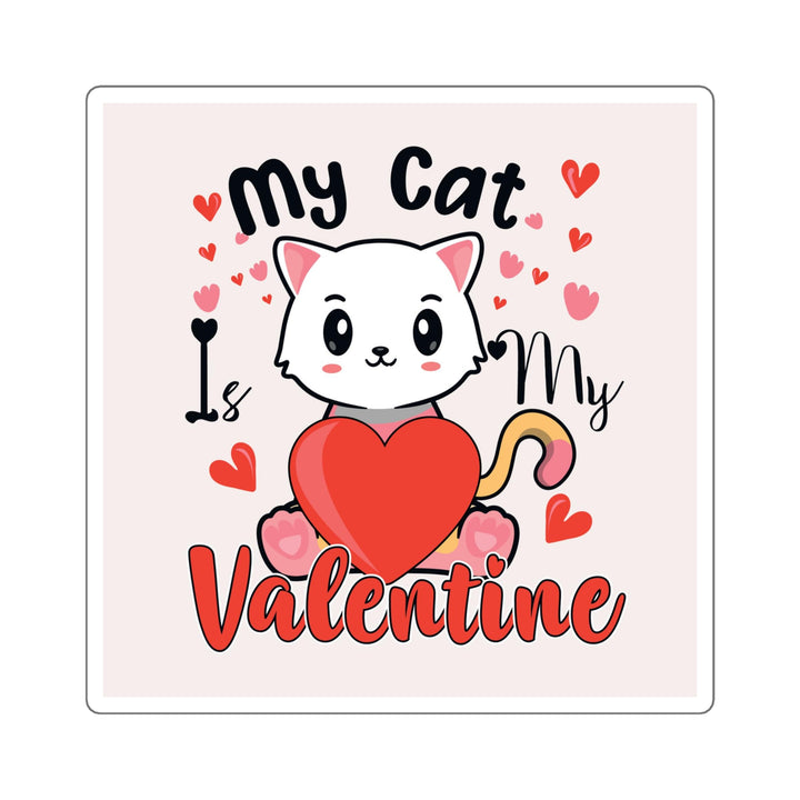 Cat is My Valentine Square Sticker