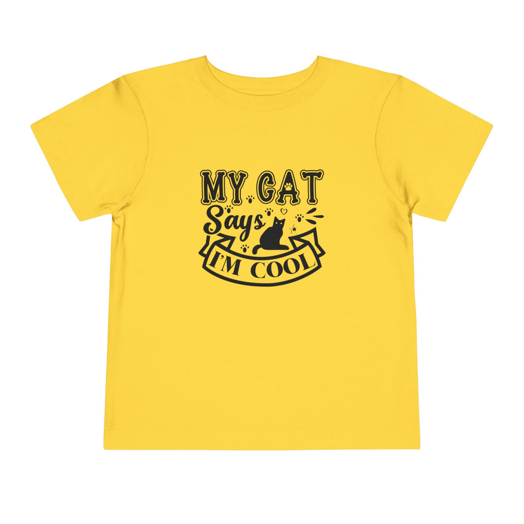 My Cat Says I'm Cool Toddler Tee