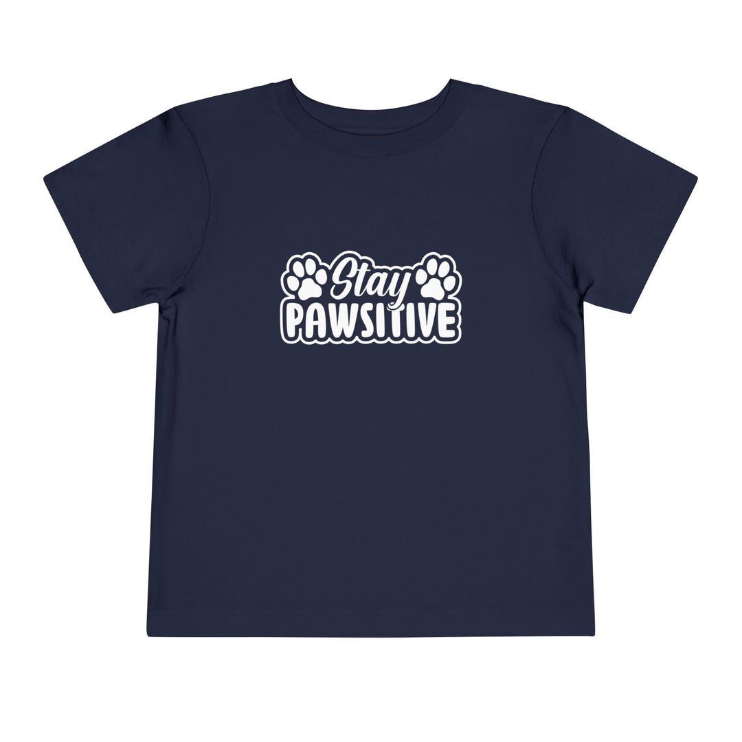 Stay Pawsitive Toddler Tee