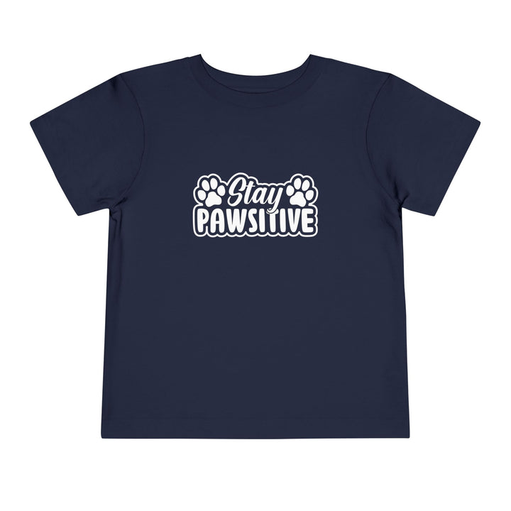 Stay Pawsitive Toddler Tee