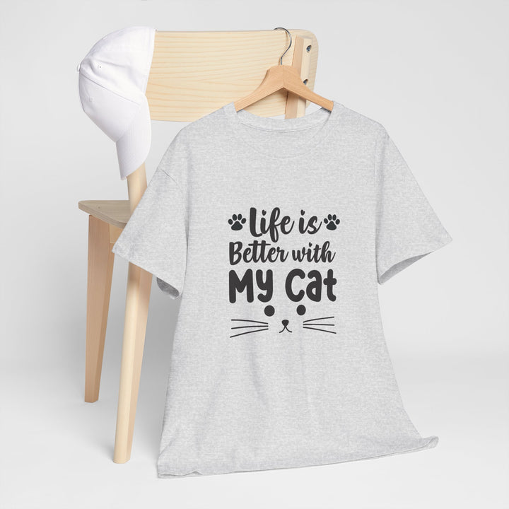 Life Is Better With My Cat T-Shirt