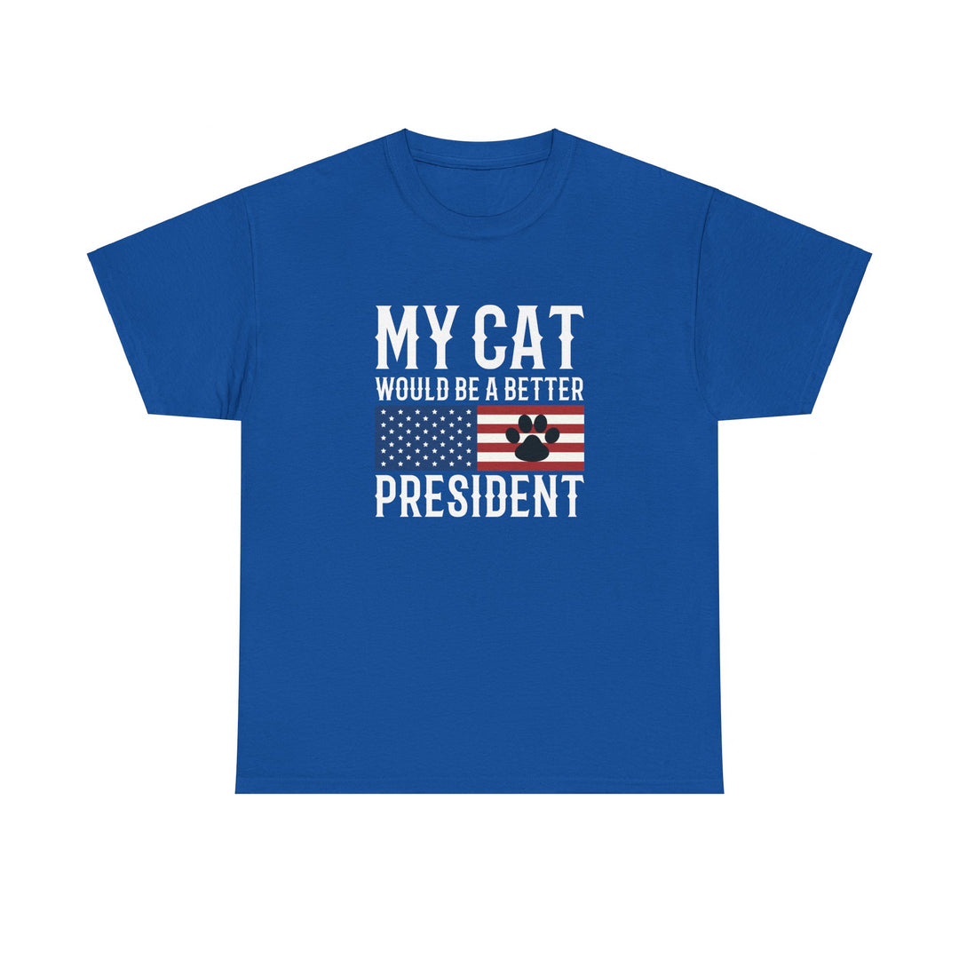 My Cat For President Cotton Tee- Happy Little Kitty