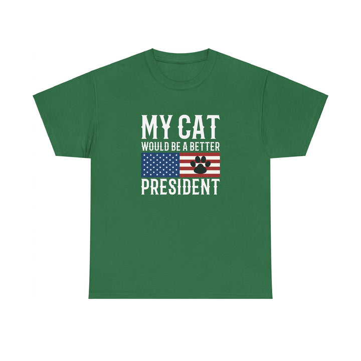 My Cat For President Cotton Tee- Happy Little Kitty