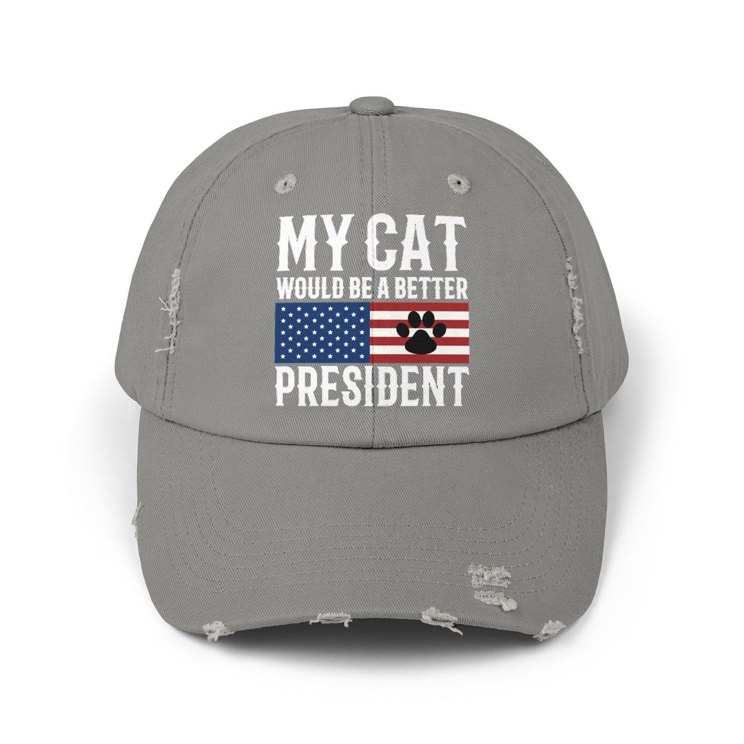 My Cat For President Distressed Hat- Happy Little Kitty