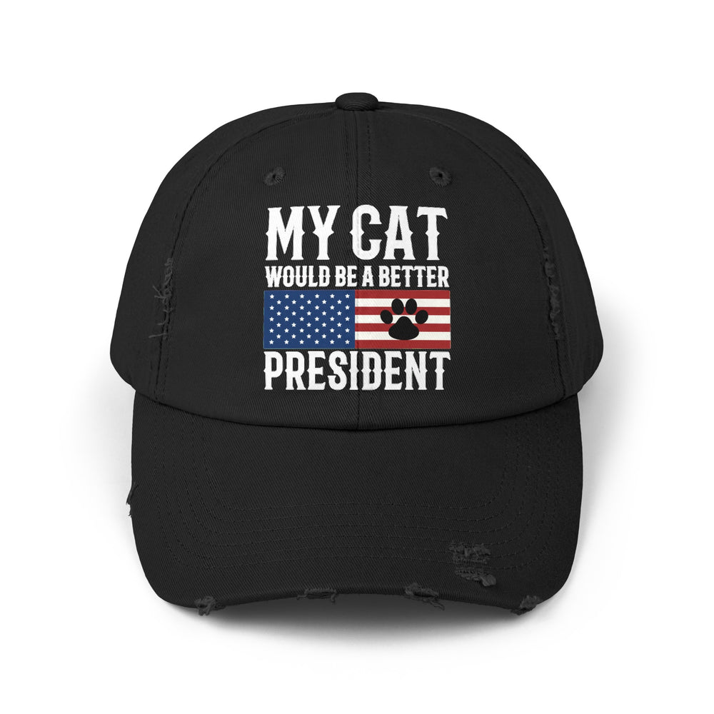 My Cat For President Distressed Hat- Happy Little Kitty