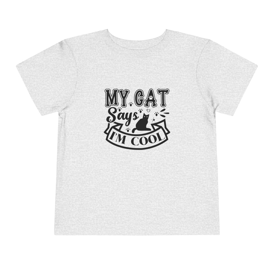 My Cat Says I'm Cool Toddler Tee - Happy Little Kitty