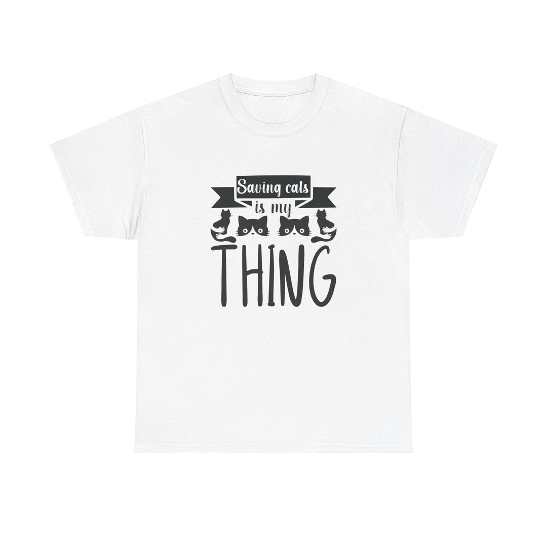 Saving Cats Is My Thing Cotton Tee- Happy Little Kitty