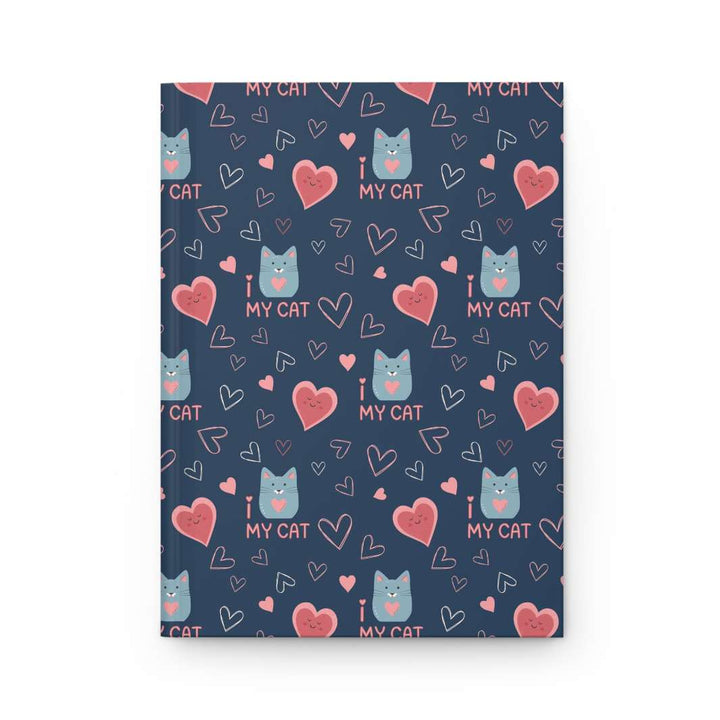 I Love My Cat Hardcover Journal - Happy Little Kitty