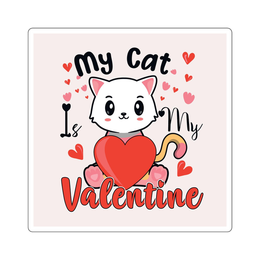 Cat is My Valentine Square Sticker - Happy Little Kitty