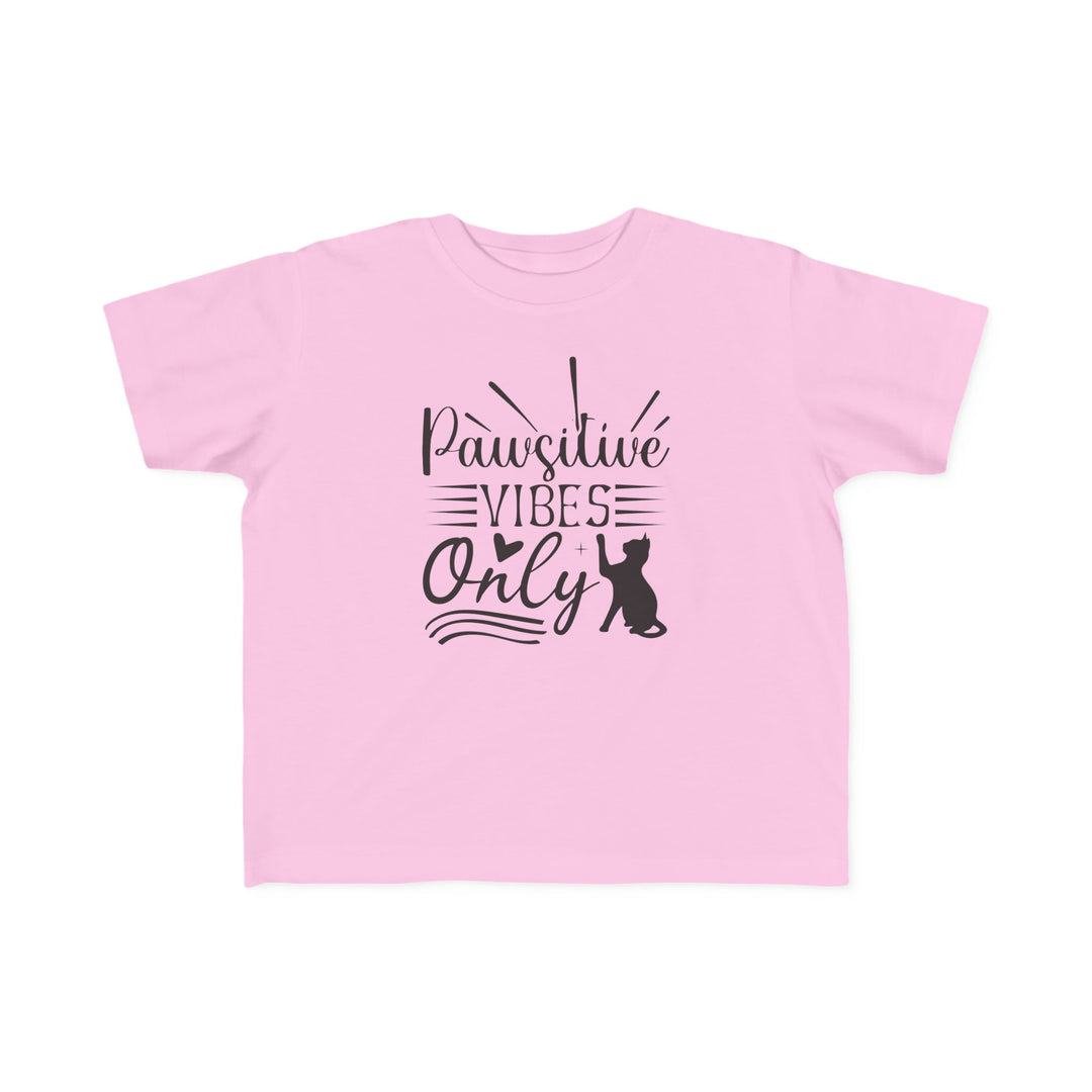 Pawsitive Vibes Toddler Tee - Happy Little Kitty